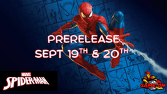 September 20th Noon Spider-Man Prerelease